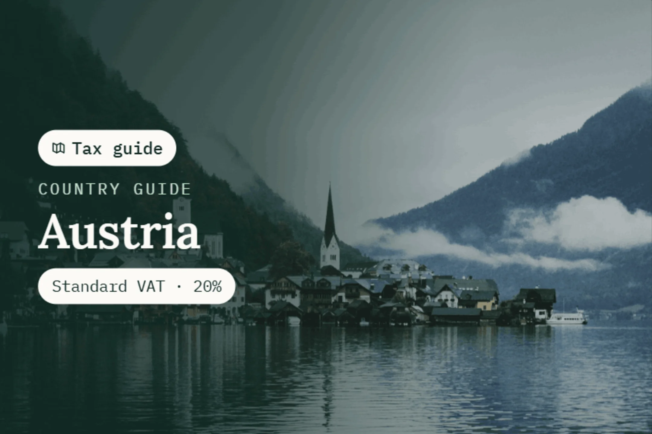 Comprehensive Guide to VAT in Austria: Rates, Registration, and ...